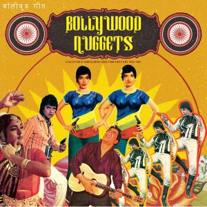 Bollywood Nuggets: A Collection of Mind Blowing Songs From Hindi Films 1958-1984