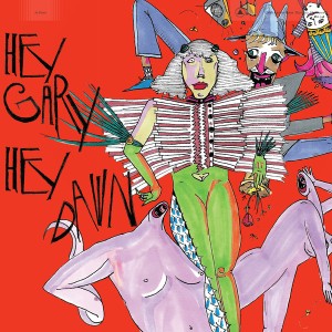 Hey Gary, Hey Dawn (Jade Vinyl)