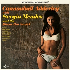 And The Bossa Rio Sextet w/Sergio Mendes