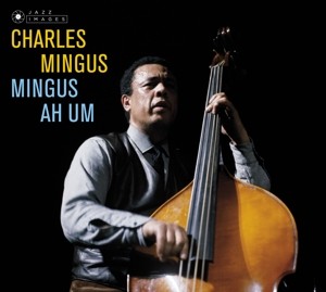 Mingus Ah Um