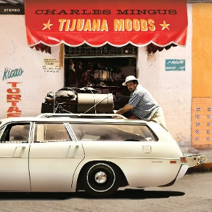 Tijuana Moods (Green Vinyl)
