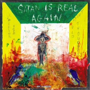 Satan Is Real Again (Or: Feeling Good About Bad Thoughts)