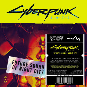 Cyberpunk 2077 Future Sound of Night City