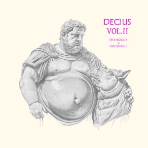 Decius Vol. II (Splendour & Obedience) (Turquoise Vinyl)