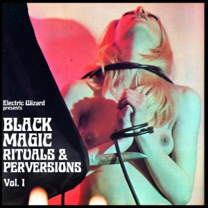 Black Magic Rituals & Perversions: Vol. 1 (Crystal Meth Vinyl)