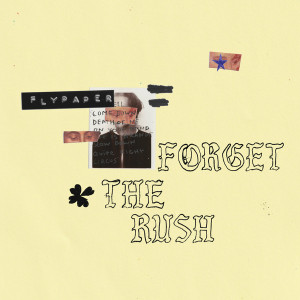 Forget The Rush (Blue/Yellow Vinyl)