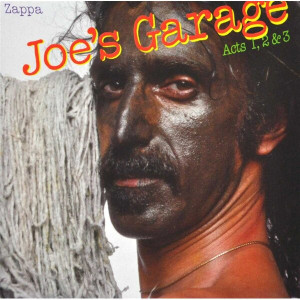 Joe's Garage Acts 1, 2, & 3