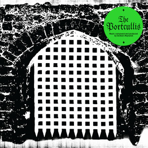 The Portcullis (Music Composed and Produced by Graham Reynolds)