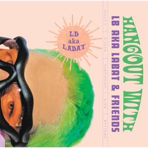 Hangout With LB aka LABAT & Friends