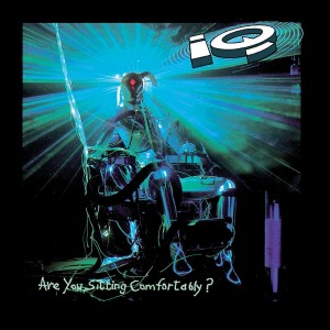 Are You Sitting Comfortably?