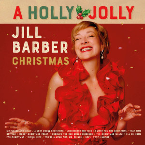 A Holly Jolly Jill Barber Christmas (Green Vinyl)