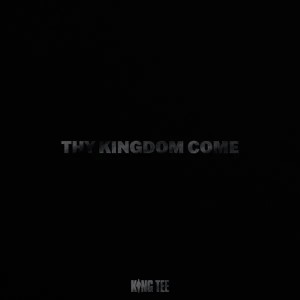 Thy Kingdom Come