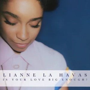 Is Your Love Big Enough? (Blue/Pink Vinyl)
