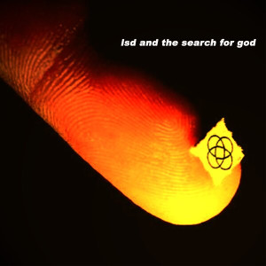LSD and the Search for God (Colored Vinyl)