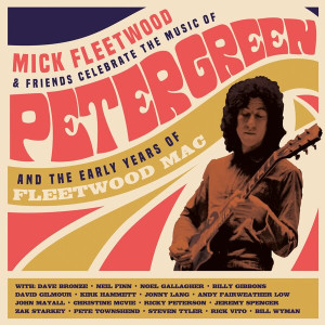 Celebrate the Music of Peter Green and the Early Years of Fleetwood Mac