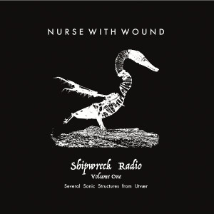 Shipwreck Radio Volume 1 (Seven Sonic Structures From Utvær)