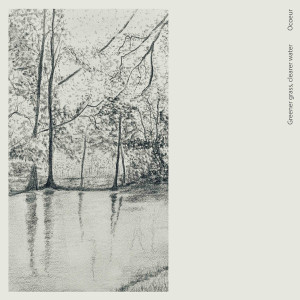 Greener Grass, Clearer Water (Coke Bottle Clear Vinyl)