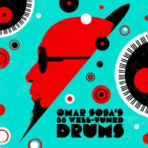 Omar Sosa's 88 Well​-​Tuned Drums (White Vinyl)