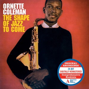 The Shape of Jazz To Come