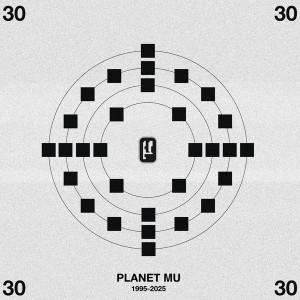 Planet Mu 30