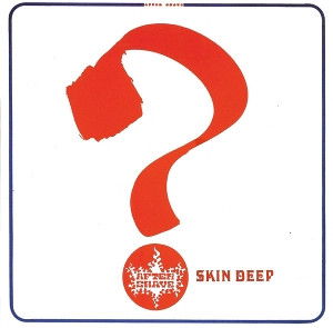 Skin Deep (White/Red/Blue Vinyl)