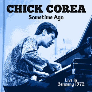 Sometime Ago: Live In Germany 1972