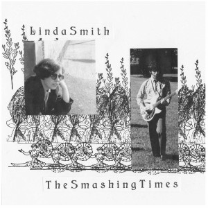 Linda Smith / The Smashing Times