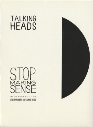 Stop Making Sense