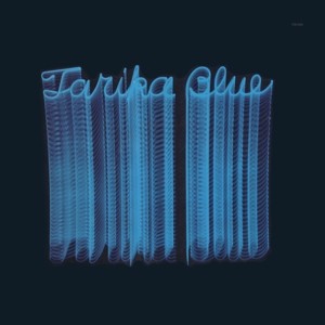 Tarika Blue (Blue Vinyl)