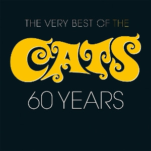 The Very Best of The Cats: 60 Years