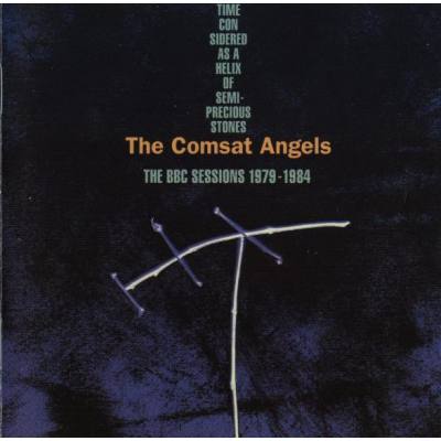 Time Considered As A Helix Of Semi-Precious Stones The BBC Sessions 1979 - 1984