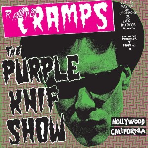 Radio Cramps : The Purple Knif Show