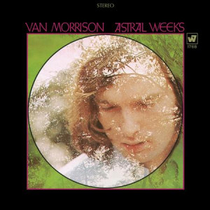 Astral Weeks