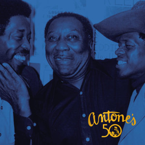 Antone's: 50 Years of The Blues