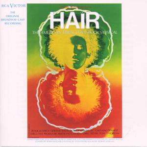 Hair - The Original Broadway Cast Recording
