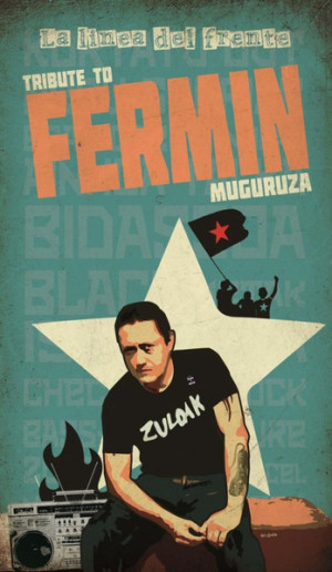 La Linea del Frente - A Tribute to Fermin Muguruza