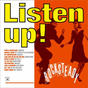 Listen Up! Rocksteady