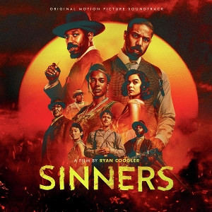 Sinners - Original Motion Picture Soundtrack
