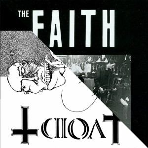 The Faith / Void