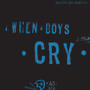 When Boys Cry