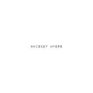 Whiskey Myers