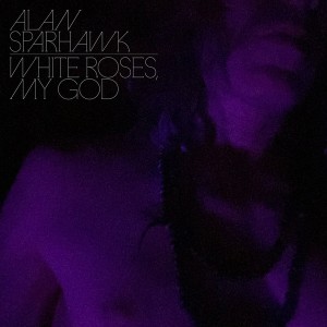 White Roses, My God (Clear Vinyl)